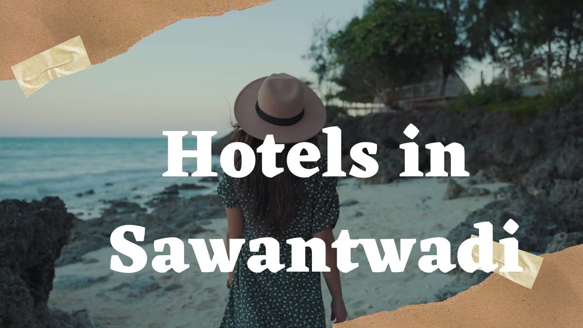 Hotels in Sawantwadi