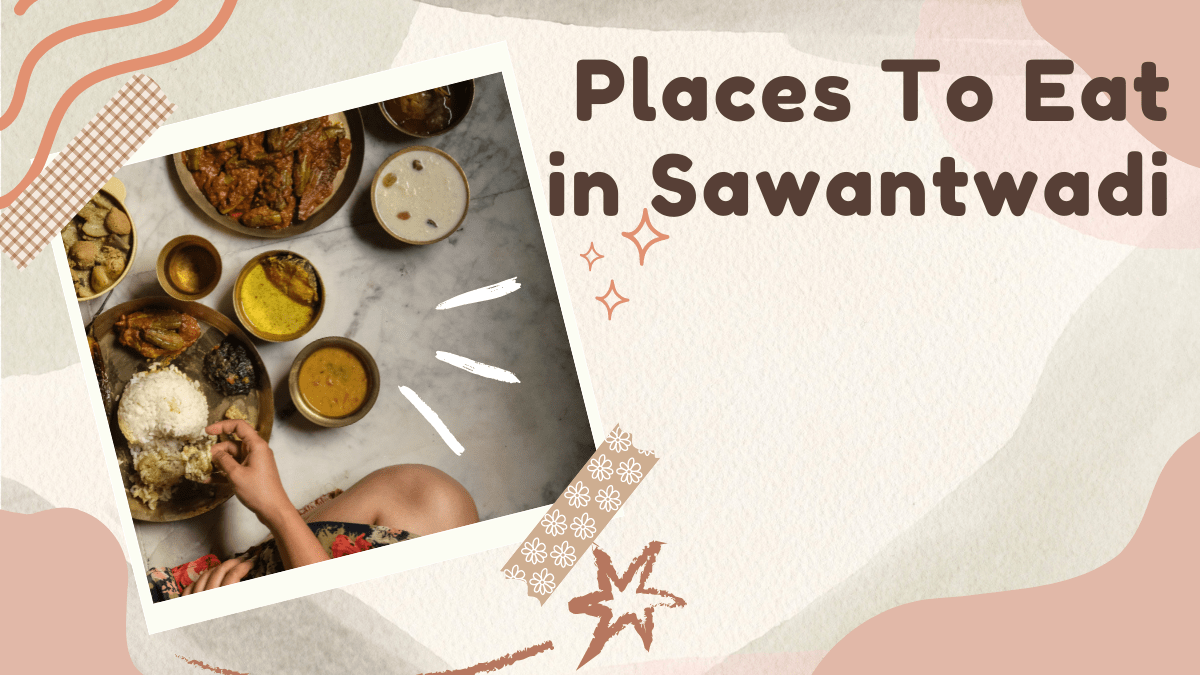 Places To Eat in Sawantwadi