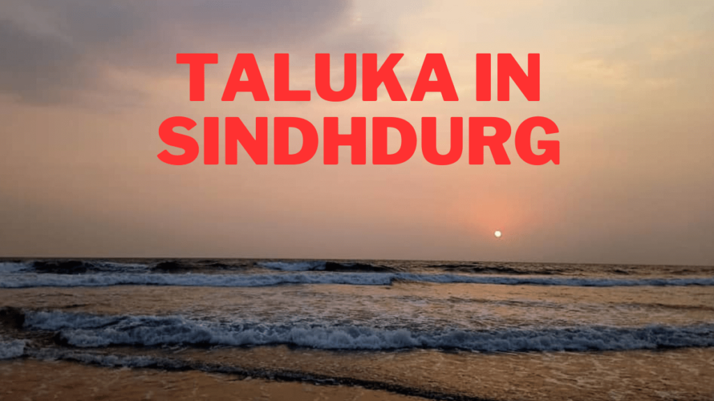 Taluka in Sindhudurg