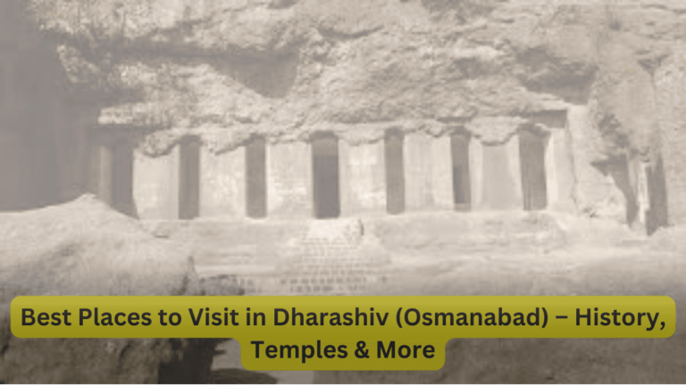 Dharashiv (Osmanabad) Travel Guide – 10 Must-Visit Places in 2025 ...