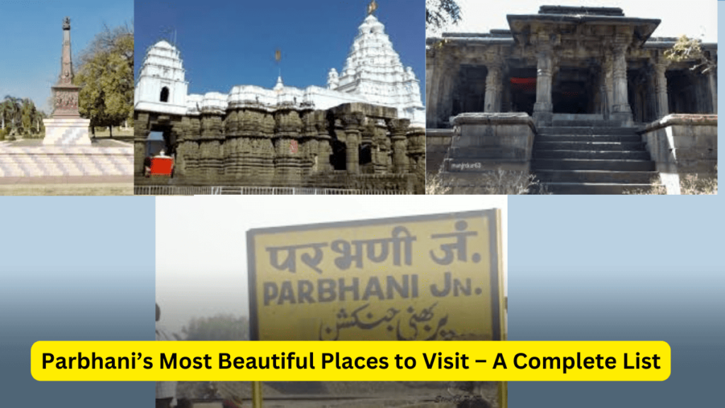 Best Tourist Places in Parbhani – Temples, Dams & More