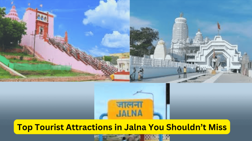 Jalna Tourism Famous Temples, Forts, and Parks to Visit
